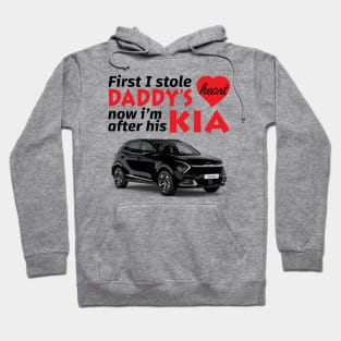 First i stole daddy's heart, now i'm after his Kia Hoodie